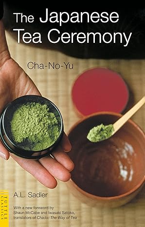 The Japanese Green Tea Ceremony